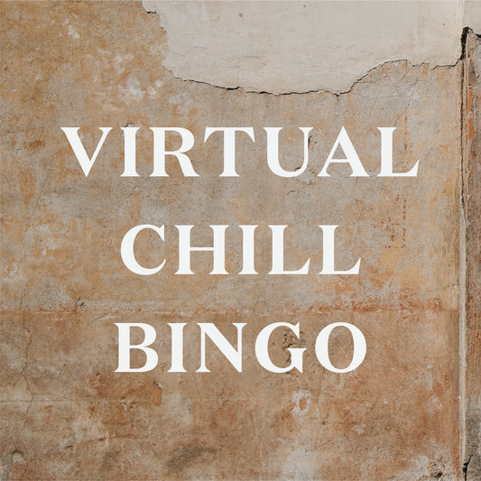 Virtual Chill Bingo