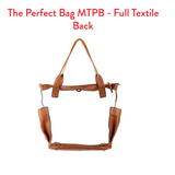 Custom Made to Order - The Perfect Bag (TPB)