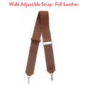 Wide Adjustable Strap - Full Leather